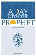 A Day with the Prophet