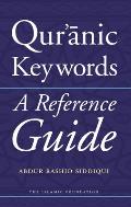 Qur'anic Keywords: A Reference Guide