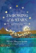The Bowing of the Stars: A Telling of Moments from the Life of Prophet Yusuf (Pbuh)