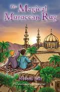 The Magical Moroccan Rug