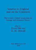 Sceattas in England and on the Continent: The Seventh Oxford Symposium on Coinage and Monetary History