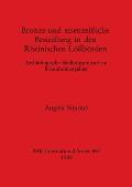 Bronze-und eisenzeitliche Besiedlung in den Rheinischen L??b?rden: Arch?ologische Siedlungsmuster im Braunkohlengebiet