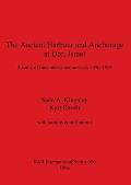 The Ancient Harbour and Anchorage at Dor, Israel: Results of the underwater surveys 1976 - 1991