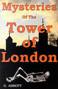 Mysteries Of The Tower Of London