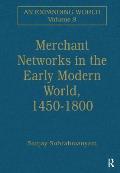 Merchant Networks in the Early Modern World, 1450-1800