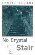No Crystal Stair African Americans In Th