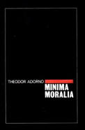 Minima Moralia Reflections From Damage