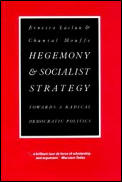 Hegemony & Socialist Strategy Towards A