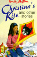 Christinas Kite & Other Stories