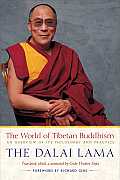World of Tibetan Buddhism An Overview of Its Philosophy & Practice