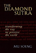 Diamond Sutra Transforming the Way We Perceive the World