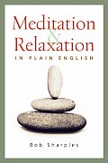 Meditation & Relaxation in Plain English