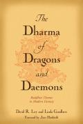 Dharma of Dragons & Daemons Buddhist Themes in Modern Fantasy