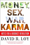 Money Sex War Karma Notes for a Buddhist Revolution