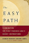 The Easy Path: Illuminating the First Panchen Lama's Secret Instructions