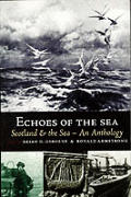 Echoes Of The Sea Scotland & The Sea An