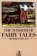 Wisdom Of Fairy Tales