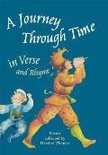 Journey Through Time In Verse & Rhyme