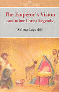 Emperors Vision & Other Christ Legends