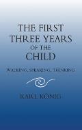 First Three Years Of The Child