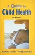Guide To Child Health
