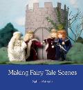Making Fairy Tale Scenes