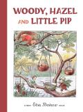 Woody Hazel & Little Pip Mini Edition