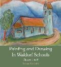 Painting & Drawing in Waldorf Schools Classes 1 to 8