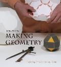 Making Geometry: Exploring Three-Dimensional Forms