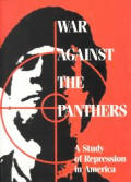 War Against The Panthers A Study Of Repre