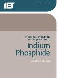 Properties, Processing and Applications of Indium Phosphide
