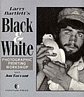 Larry Bartletts Black & White Photograph