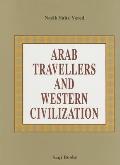 Arab Travellers & Western Civilization