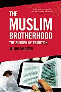 Muslim Brotherhood The Burden of Tradition