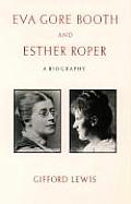 Eva Gore Booth & Esther Roper A Biography