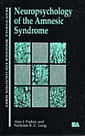 Neuropsychology Of The Amnestic Syndrome