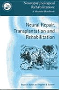 Neural Repair Transplantation & Rehabilitation