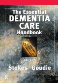 The Essential Dementia Care Handbook: A Good Practice Guide
