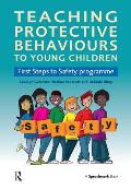 Teaching Protective Behaviours to Young Children: First Steps to Safety Programme