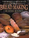 Beginners Book Of Bread Making