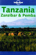 Lonely Planet Tanzania Zanzibar & Pe 1st Edition