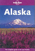 Lonely Planet Alaska 6th Edition 2000