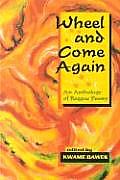 Wheel & Come Again An Anthology Of R Egg
