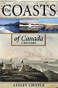 Coasts Of Canada A History