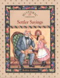 Settler Sayings