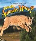 How Do Animals Move