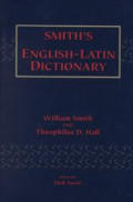 Smiths English Latin Dictionary