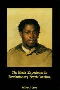 Black Experience In Revolutionary North