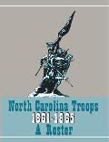 North Carolina Troops 1861-1865: A Roster, Volume 21: Militia and Home Guard