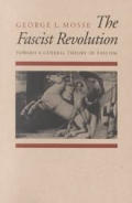 Fascist Revolution Toward A General Theory of Fascism